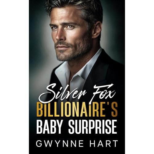 Silver Fox Billionaire’s Baby Surprise