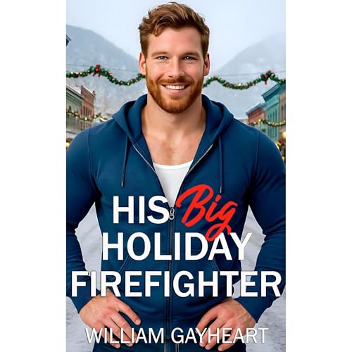 His Big Holiday Firefighter