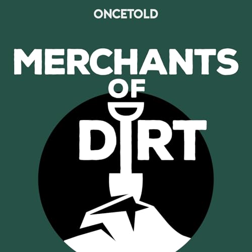 Merchants of Dirt by Kyle M. Bondo