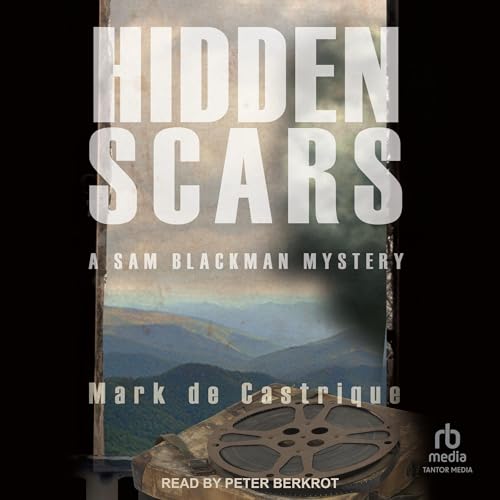 Hidden Scars by Mark de Castrique