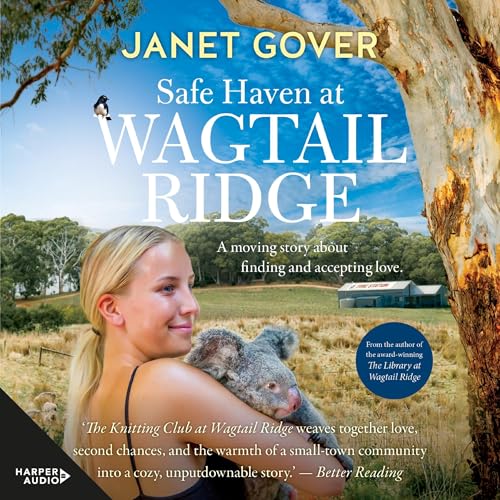 Safe Haven at Wagtail Ridge: new feel-good romance for 2026 from a bestselling and award winning author, perfect for readers of Virgin River