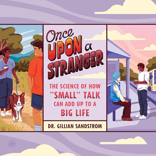 Once Upon a Stranger by Dr. Gillian Sandstrom