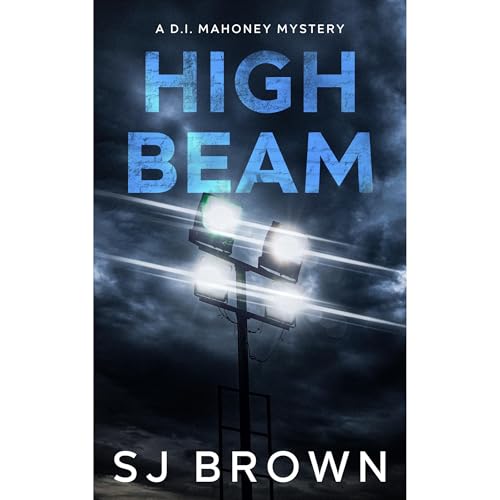 HIGH BEAM by sj brown