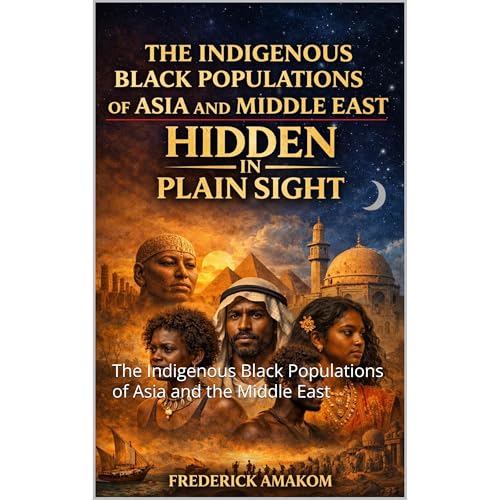 The Indigenous Black Populations of Asia and the Middle East