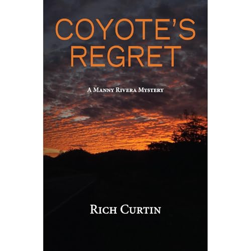 Coyote's Regret by Rich Curtin