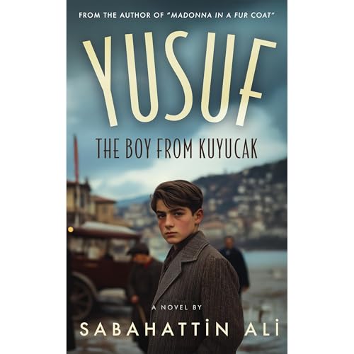 Yusuf: The Boy from Kuyucak