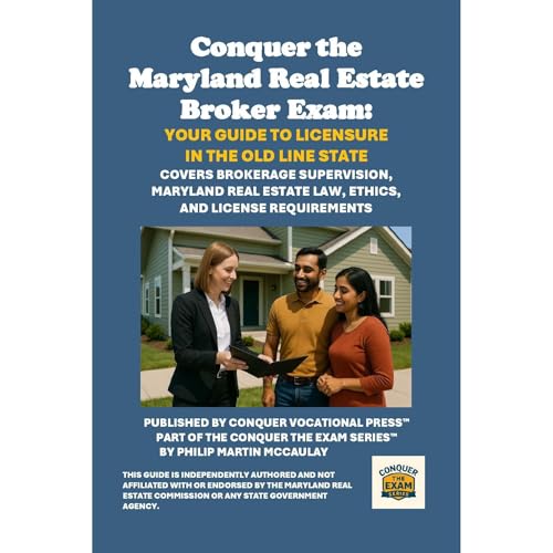 Conquer the Maryland Real Estate Broker Exam: Your Guide to Licensure in the Old Line State
