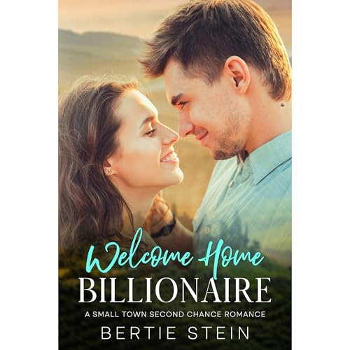 Welcome Home Billionaire by Bertie Stein