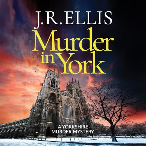 Murder in York by J. R. Ellis