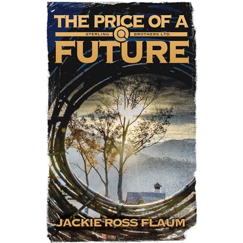 The Price of a Future by Jackie Ross Flaum