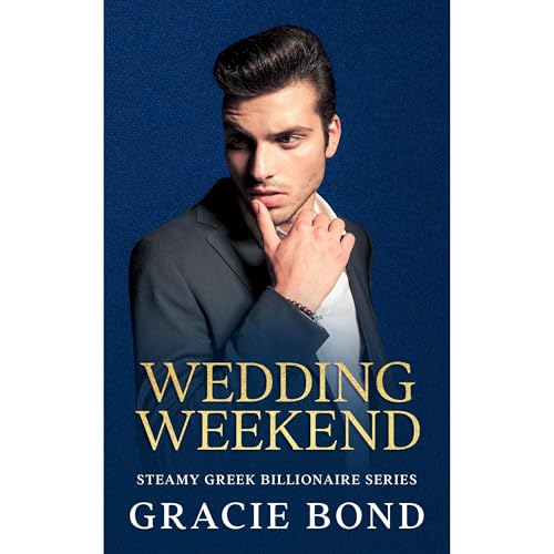 Wedding Weekend by Gracie Bond