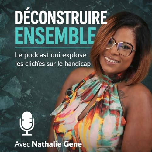 DECONSTRUIRE ENSEMBLE by Nathalie GENE