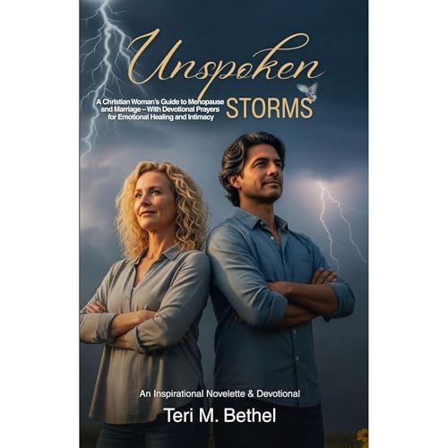 Unspoken Storms by Teri M. Bethel