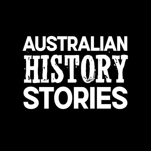 Australian History Stories by Australian Stories