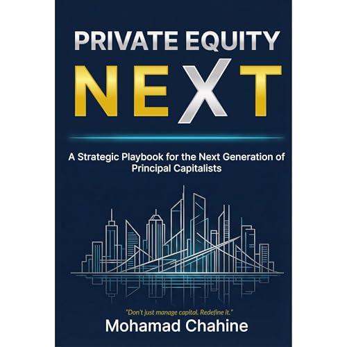 Private Equity Next by Mohamad Chahine