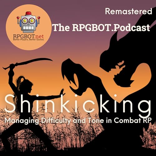 SHINKICKING Remastered - Managing Difficulty and Tone in Combat RP by Unknown
