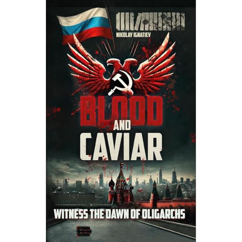 Blood and Caviar by Nikolay Ignatiev