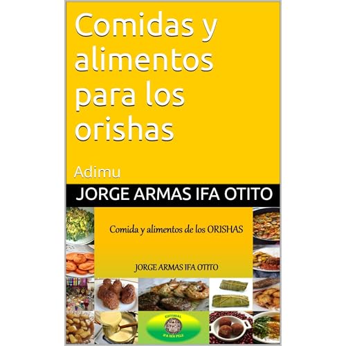 Comidas y alimentos para los orishas