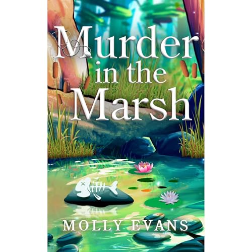 Murder In The Marsh by Molly Evans