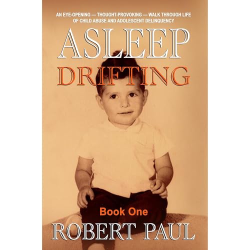 Asleep (Drifting) Book One by Robert Paul