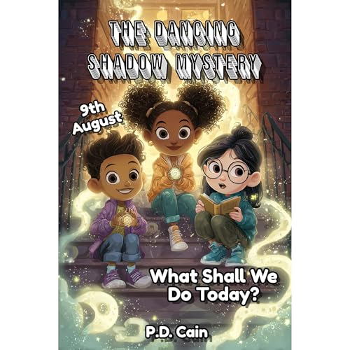 The Dancing Shadow Mystery by P.D. Cain