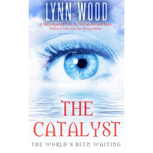 The Catalyst by Lynn Wood