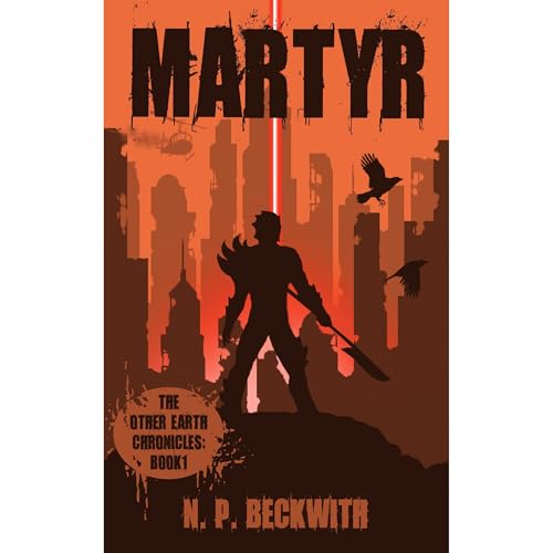 Martyr by N. P. Beckwith