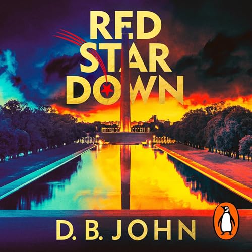 Red Star Down by D. B. John