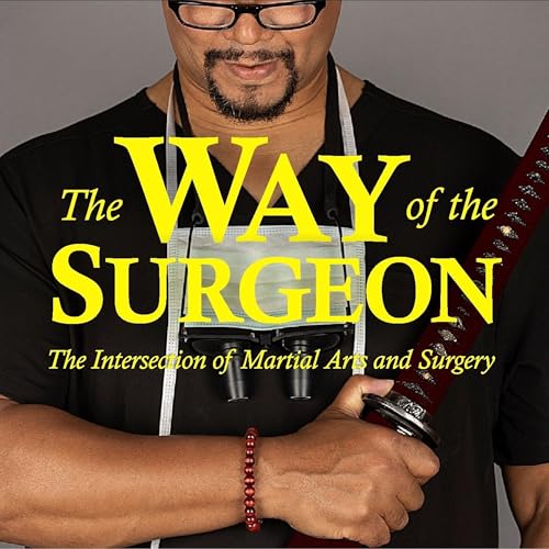 The Way of the Surgeon by Melvin M. Maclin II