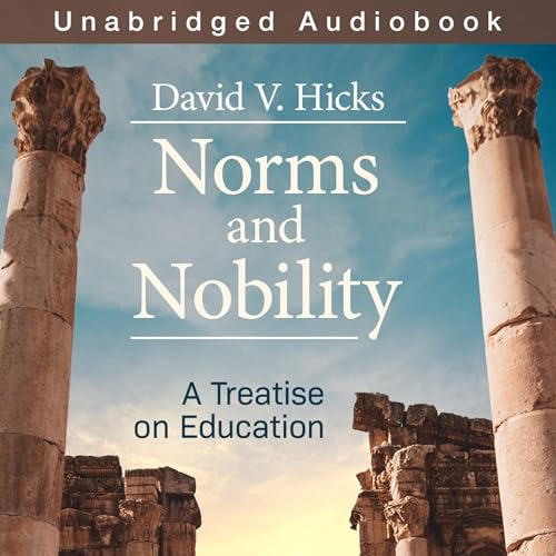 Norms and Nobility by David V. Hicks