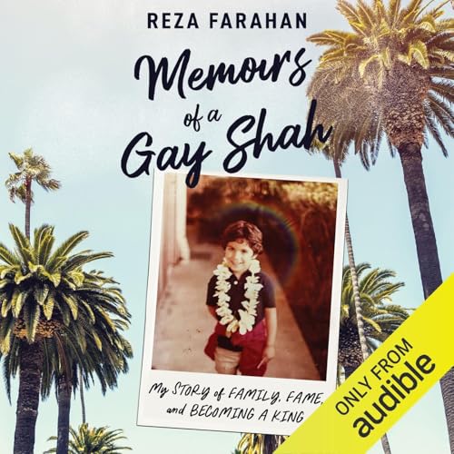 Memoirs of a Gay Shah