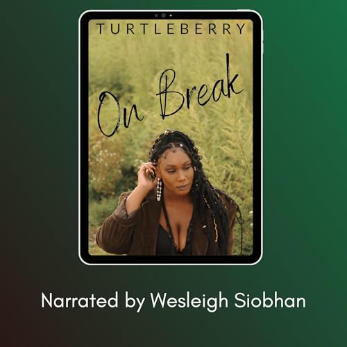 On Break by Turtleberry