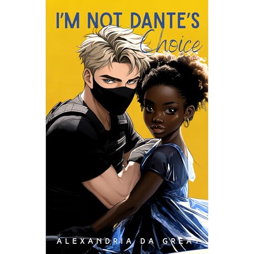 I'm NOT Dante's Choice