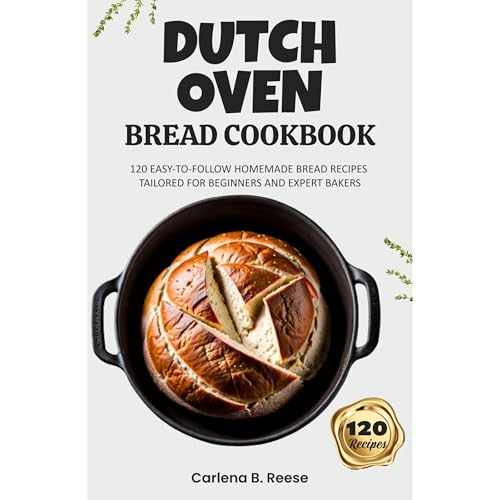 Dutch Oven Bread Cookbook