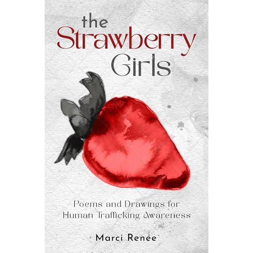 The Strawberry Girls by Marci Renée
