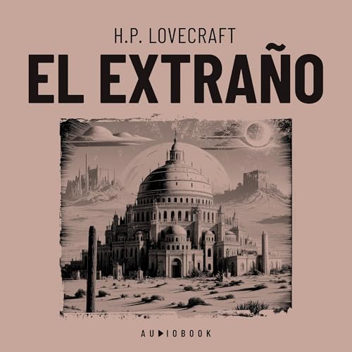 El extraño by H.P. Lovecraft