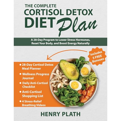 The Complete Cortisol Detox Diet Plan