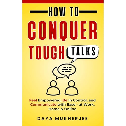 How to Conquer Tough Talks
