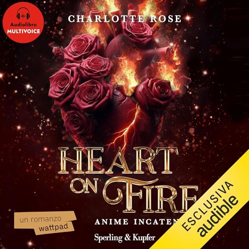 Heart on Fire by Charlotte Rose