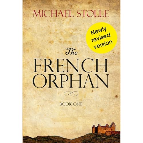 The French Orphan — Be careful what you wish for