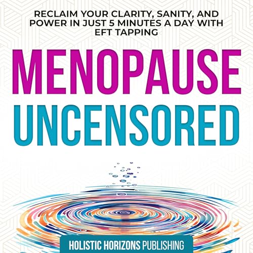 Menopause Uncensored