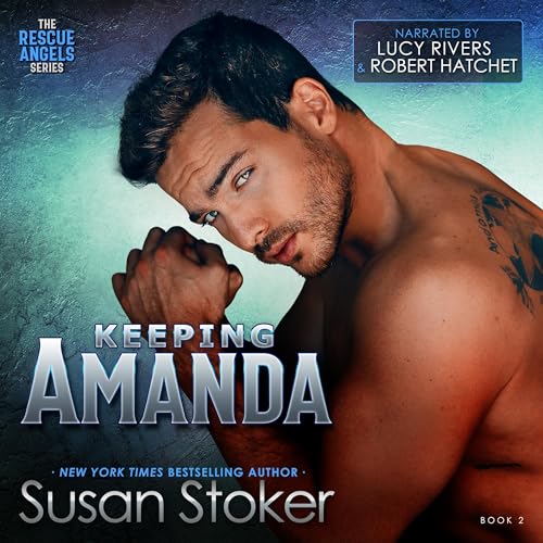 Keeping Amanda by Susan Stoker