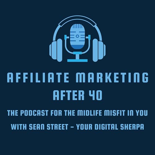 Affiliate Marketing After 40 by Affiliate Marketing After 40