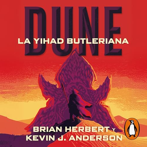 La Yihad Butleriana [The Butlerian Jihad]