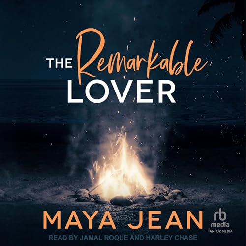 The Remarkable Lover by Maya Jean