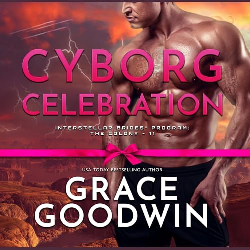 Cyborg Celebration by Grace Goodwin
