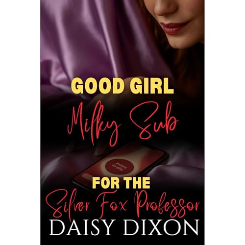 Good Girl Milky Sub for the Silver Fox Professor