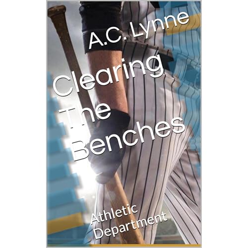Clearing The Benches by A.C. Lynne