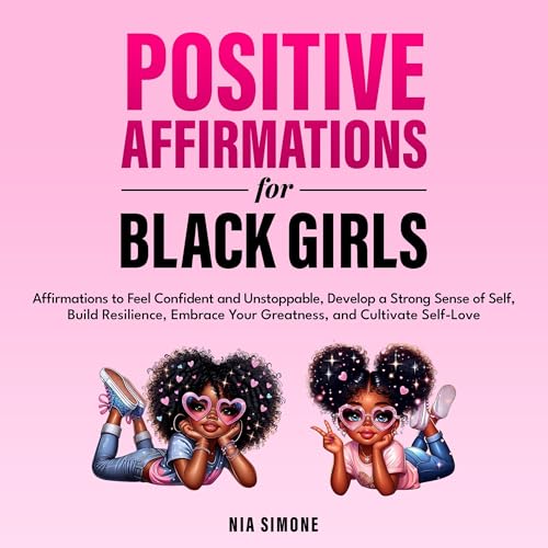 Positive Affirmations for Black Girls
