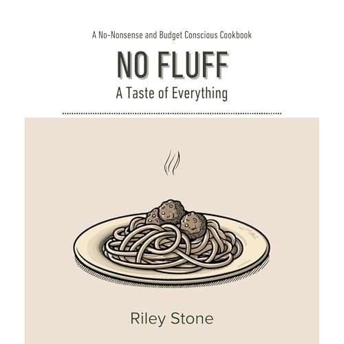 No Fluff: A Taste of Everything